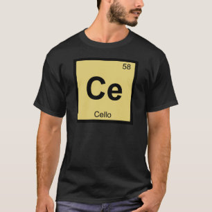 Ce - Cello Music Chemistry Periodisches Table Symb T-Shirt