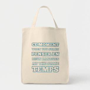 Ce Moment, wenn Penser und Deux Langues starten Tragetasche