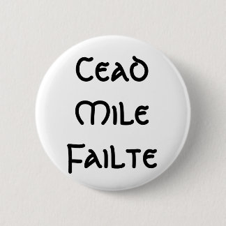Cead Meile Failte Button