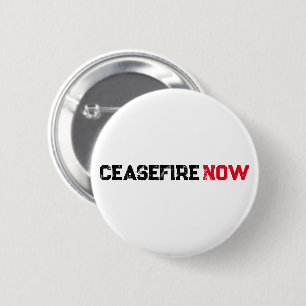 Cease Fire Now Black Red White Grunge Typografie Button
