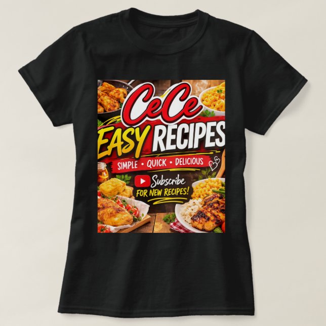 Cece Easy Recipe TShirt (Design vorne)