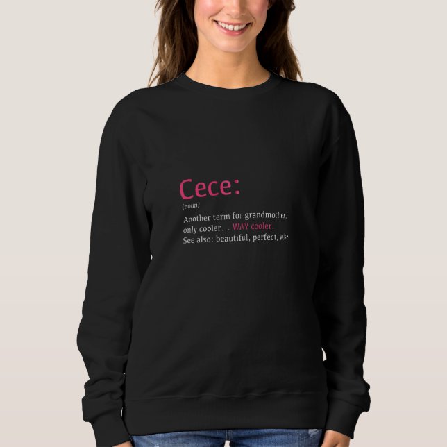 Cece Funny Definition Noun Another Term Zip Sweatshirt (Vorderseite)
