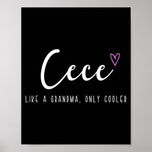 Cece wie eine Oma, nur cooler Muttertag Poster
