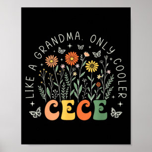 Cece wie eine Oma, nur cooler Wildblumen-Mutter' Poster