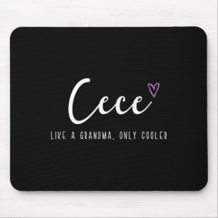 Cece wie eine Oma, nur cooler zum Muttertag Mousepad