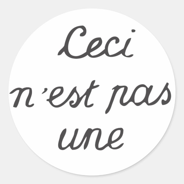 Ceci n'est pas un runder aufkleber (Vorderseite)