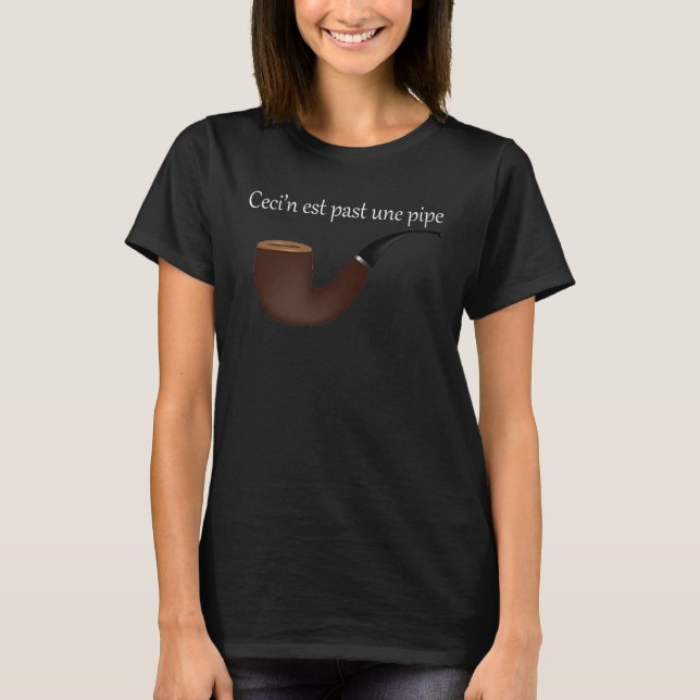 Ceci N'est Pas une Pipe Dies ist kein Rohr T-Shirt (Vorderseite)