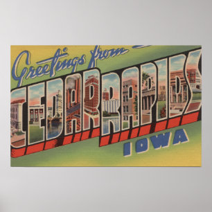 Cedar Rapids, Iowa - Large Letter Scenes Poster