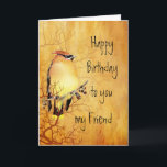 Cedar Waxwing Watercolor Friend Geburtstagskarte Karte<br><div class="desc">Warme Kupfer Wasserfarbe Malerei eines Zeder Waxwing Bird l Geburtstag für Ihren Freund</div>