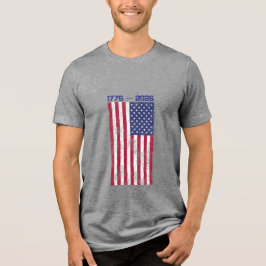 Celebrate America 250 Men's T-shirt with Flag #4 Tri-Blend Shirt