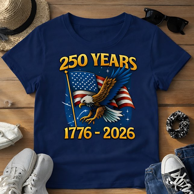 Celebrate America’s 250th Anniversary USA 250  T-Shirt (Von Creator hochgeladen)
