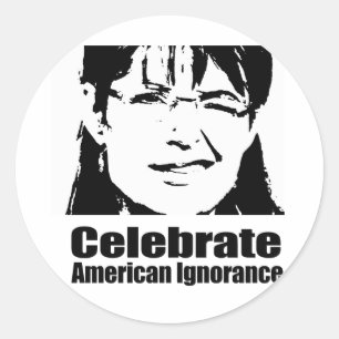 Celebrate American Ignorance Runder Aufkleber