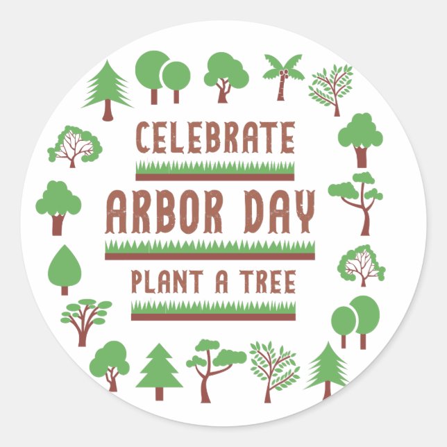 Celebrate Arbor Day Round Stickers (Vorderseite)