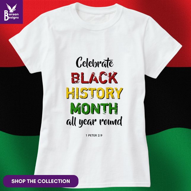 CELEBRATE BLACK GESCHICHTE MONAT BHM Christliche B T-Shirt (Stylish CELEBRATE BLACK HISTORY MONTH white T-shirt with red, yellow, green typography.)