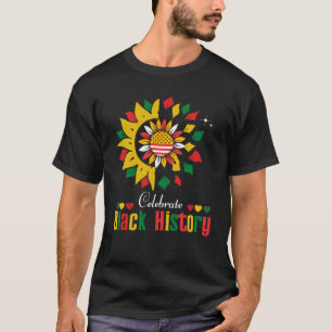 Celebrate Black History Montag Sonnenblume Afrikan T-Shirt