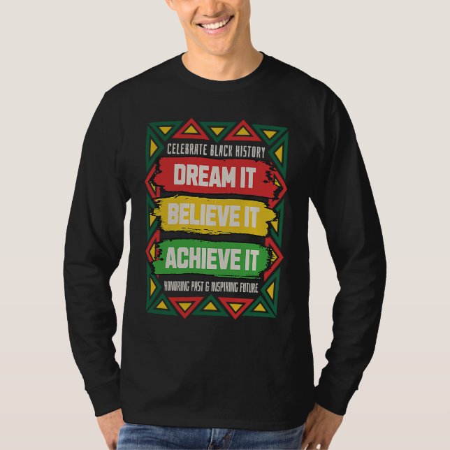 Celebrate Black History Motivational Afro American T-Shirt (Vorderseite)