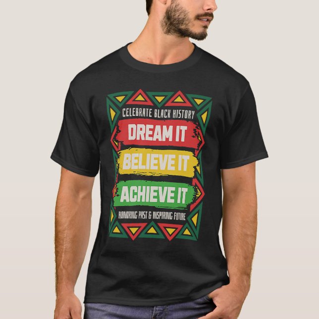 Celebrate Black History Motivational Afro American T-Shirt (Vorderseite)