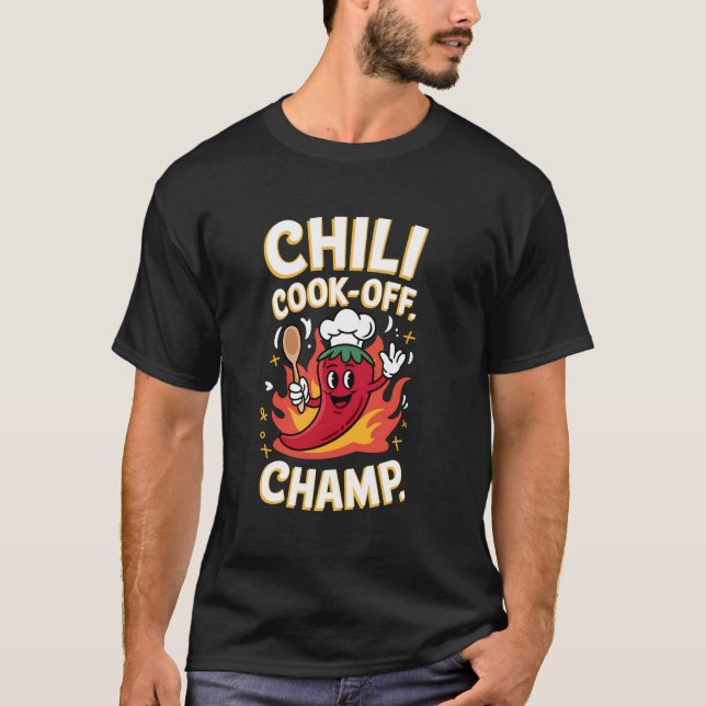 Celebrate Chili Cook-Off Sieg Champ Gewürzige Lebe T-Shirt (Vorderseite)