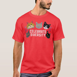 Celebrate Diversity Cat Niedlich Kitten Kitty Eige T-Shirt