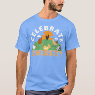 Celebrate Diversity Chicken Lover Bauer Hühnchen O T-Shirt