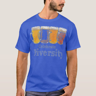 Celebrate Diversity Craft Beer Drinks T-Shirt