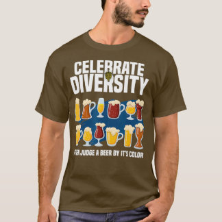 Celebrate Diversity Craft Beer Drinks T-Shirt