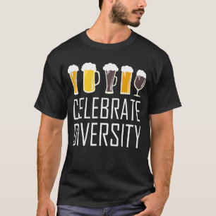 Celebrate Diversity Craft Bier trinken Zuhause Bre T-Shirt