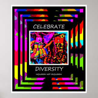 Celebrate Diversity - Einbeziehung NICHT Ausschlus Poster