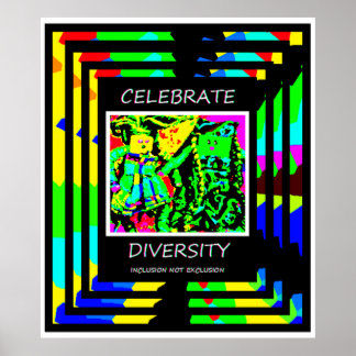 Celebrate Diversity - Einbeziehung NICHT Ausschlus Poster