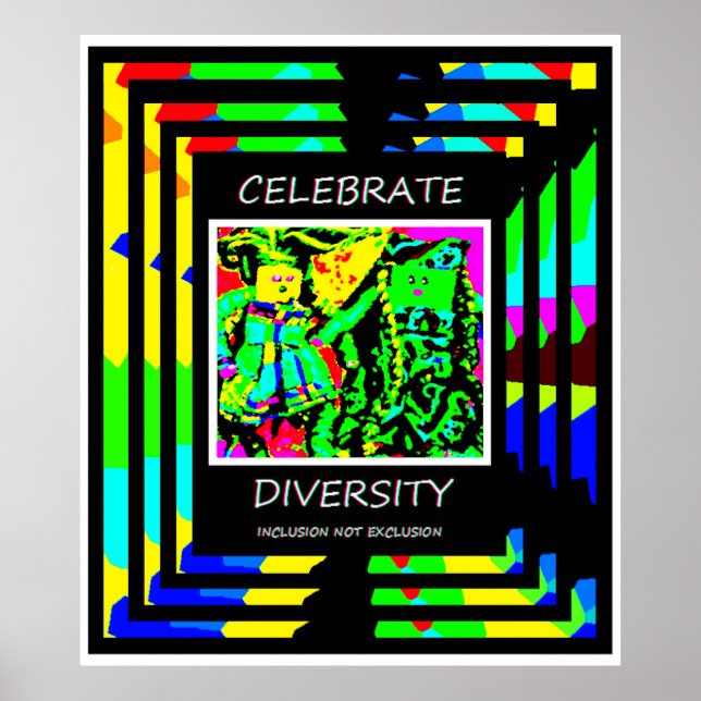 Celebrate Diversity - Einbeziehung NICHT Ausschlus Poster (Vorne)