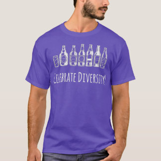 Celebrate Diversity - Funny Craft Biertrinkt T-Shirt