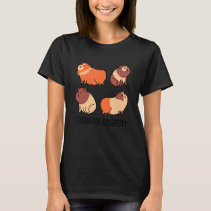 Celebrate Diversity Guinea Pig Owner Pet Cavy Anim T-Shirt