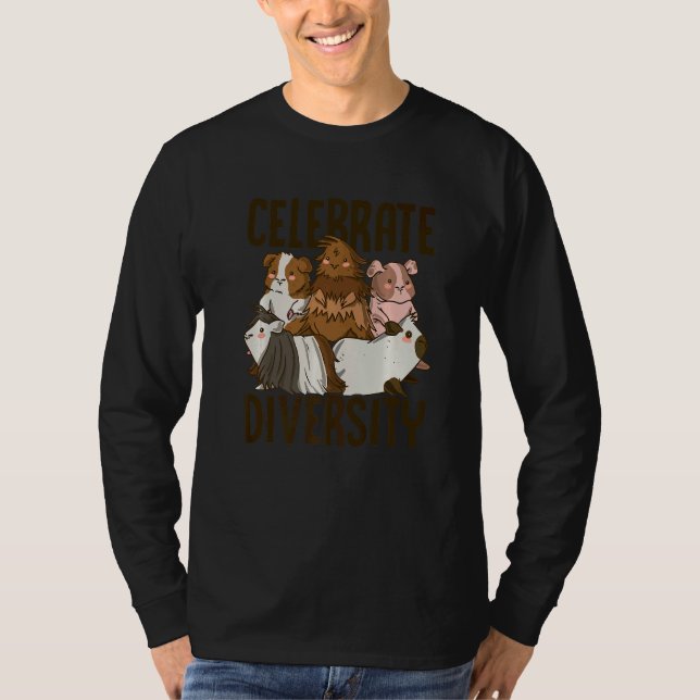 Celebrate Diversity Guinea Pig Owner Pet Cavy Anim T-Shirt (Vorderseite)