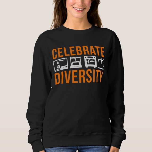 Celebrate diversity in 3d printing and Metaverse Sweatshirt (Vorderseite)
