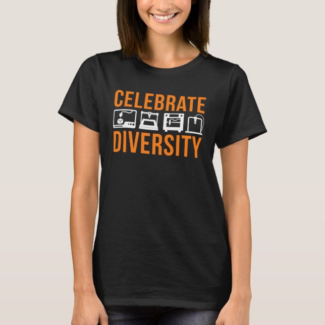 Celebrate diversity in 3d printing and Metaverse T-Shirt (Vorderseite)
