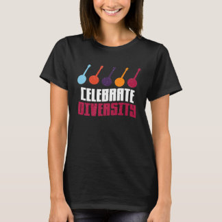 Celebrate Diversity Niedlich für Banjo-Spieler T-Shirt
