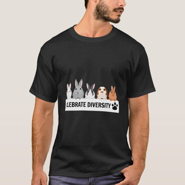 Celebrate Diversity Pet Bunny for Rabbit T-Shirt (Vorderseite)