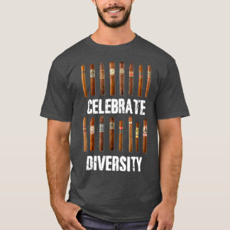 Celebrate Diversity rauchen Zigarren Zigarren rauc T-Shirt