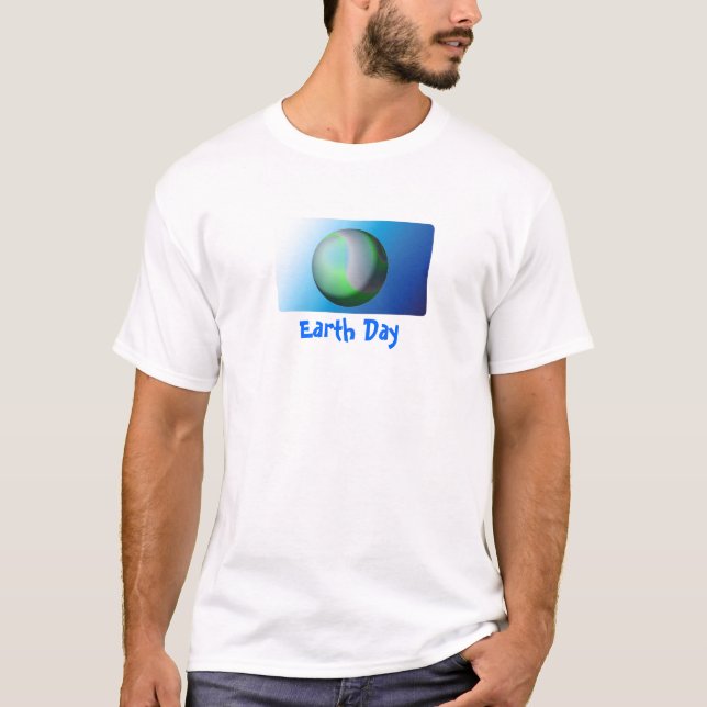 Celebrate Earth Day T-Shirt (Vorderseite)