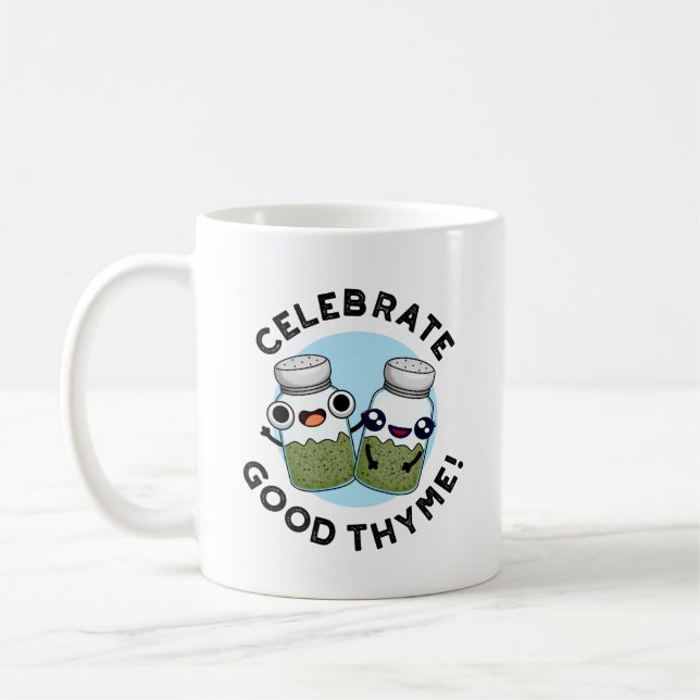 Celebrate Good Thyme Funny Food Kraut Pub Kaffeetasse (Links)