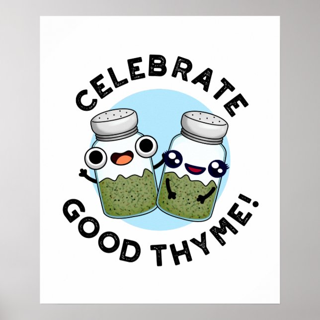 Celebrate Good Thyme Funny Food Kraut Pub Poster (Vorne)