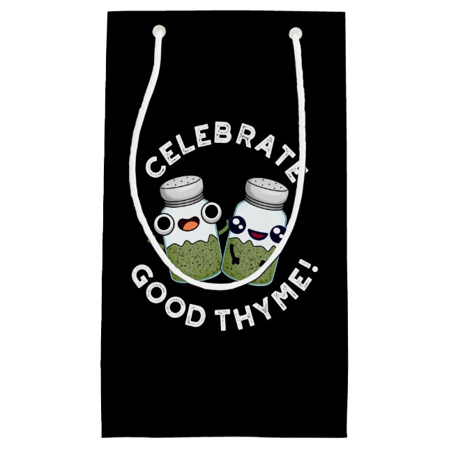 Celebrate Good Thyme Funny Food Kraut Pun Dark BG Kleine Geschenktüte (Vorderseite)