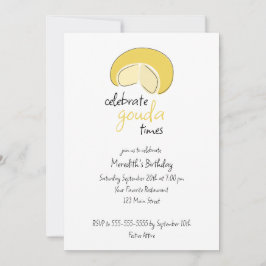 Celebrate Gouda Times Cheese Wheel Birthday Party Einladung