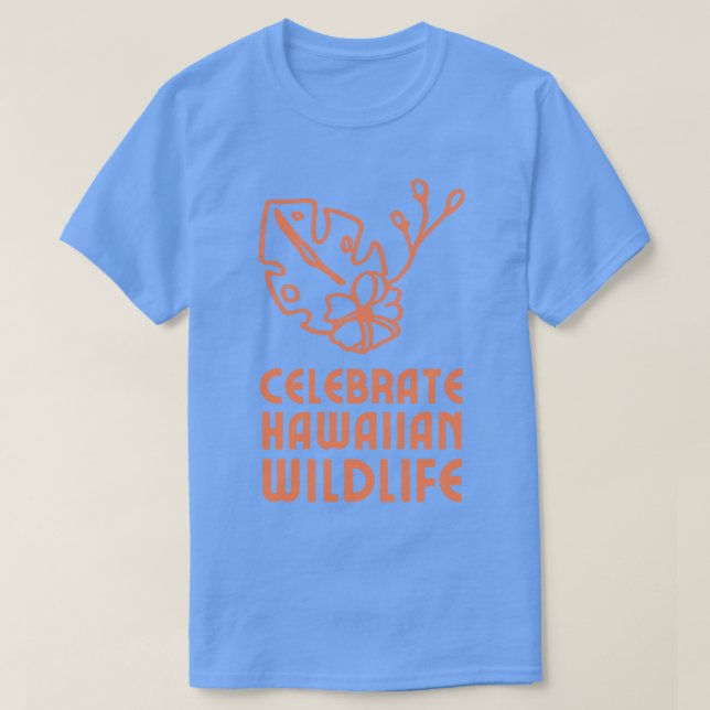 Celebrate Hawaiian Wildlife TShirt (Design vorne)