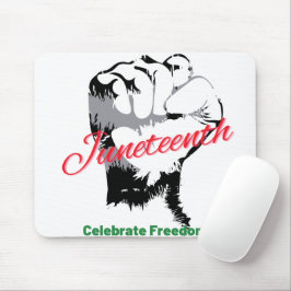 Celebrate Juneteenth Mousepad