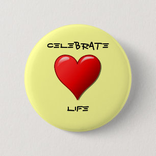 Celebrate Life Button