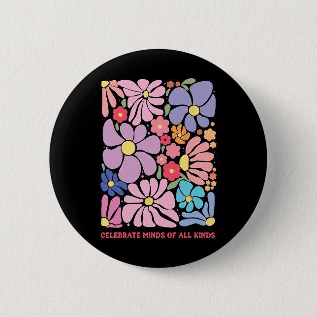 Celebrate Minds aller Art Blume Neurodiversit Button (Vorderseite)