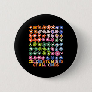 Celebrate Minds aller Art Groovy Blume Autismus Button