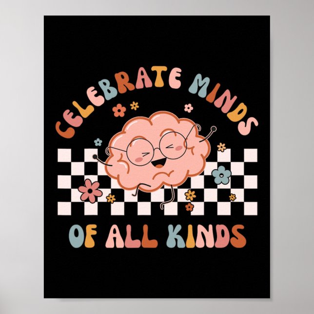 Celebrate Minds aller Art Shirt Neurovielfalt Poster (Vorne)