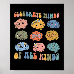 Celebrate Minds aller Art Shirt Neurovielfalt Poster